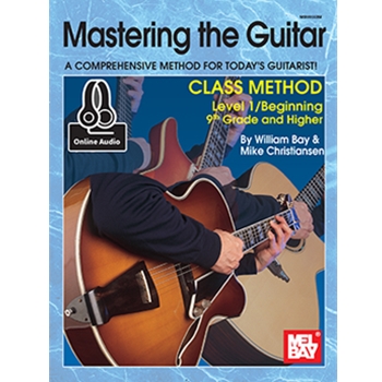 Mastering the Guitar Class Method 9th Grade & Higher