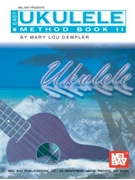 Easy Ukulele Method Book 2 by Dempler Mary Lou for Ukulele Me (Bk 2)