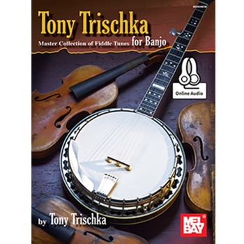 Tony Trischka Master Collection of Fiddle Tunes for Banjo