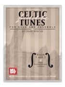 Celtic Fiddle Tunes For Solo & Ensemble by Vln 12;pno Accomp - Duncan Craig - for Violin I