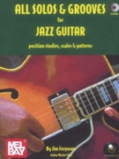 All Solos & Grooves For Jazz Guitar by Ferguson Jim for Guitar