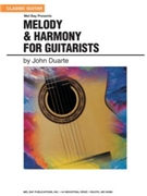 Melody & Harmony For Guitarists by Duarte John W for Text
