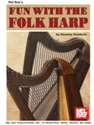 Fun With The Folk Harp by Goodwin Roxana for Harp