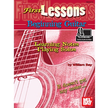 First Lessons Beginning Guitar: Learning Notes/Playing Solos