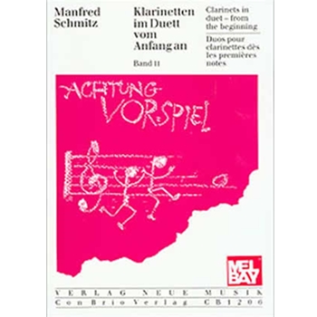 Clarinets In Duet From The Beginning by Schmitz Manfred - Band 2 - for Bb Clarinet