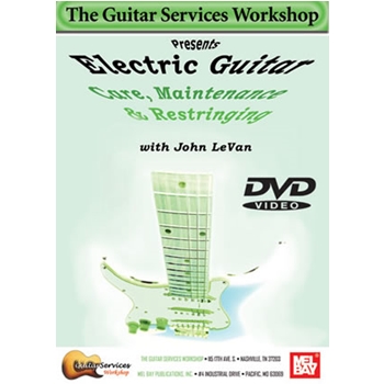 Electric Guitar Care Maintenance and Restringing DVD by LeVan John for
