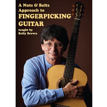 A Nuts & Bolts Approach to Fingerpicking Guitar