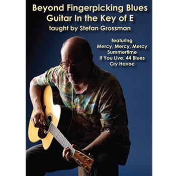 Beyond Fingerpicking Blues Guitar in the Key of E