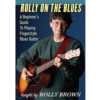 Rolly on the Blues - A Beginner's Guide to Playing Fingerstyle Blues Guitar