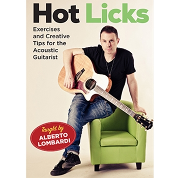 Hot Licks: Exercises and Creative Tips for the Acoustic Guitarist