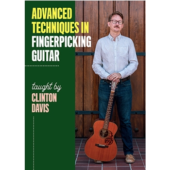 Advanced Techniques in Fingerpicking Guitar