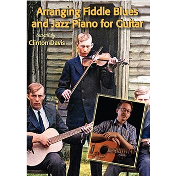 Arranging Fiddle Blues and Jazz Piano for Guitar