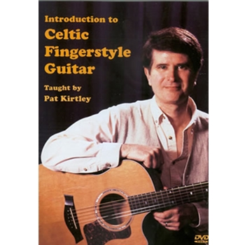 Introduction to Celtic Fingerstyle Guitar DVD by Pat Kirtley for