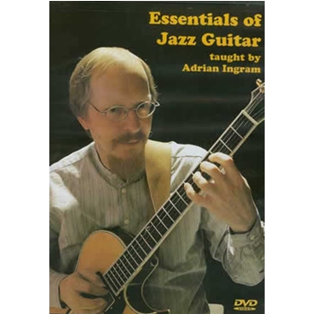 Essentials of Jazz Guitar DVD by Ingram Adrian for
