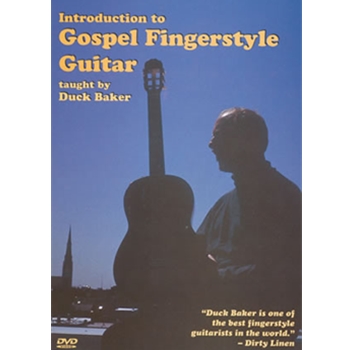 Introduction to Gospel Fingerstyle Guitar DVD by Baker Duck for