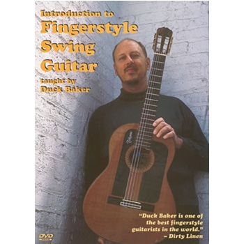 Introduction to Fingerstyle Swing Guitar DVD by Baker Duck for