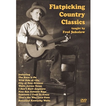 Flatpicking Country Classics DVD by Sokolow Fred for