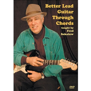 Better Lead Guitar Through Chords DVD by Sokolow Fred for