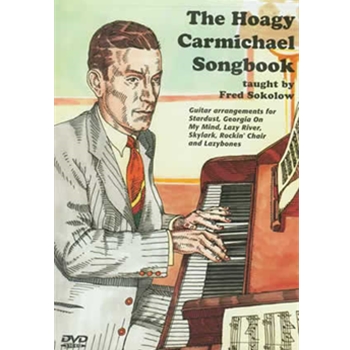 The Hoagy Carmichael Songbook DVD by Sokolow Fred for