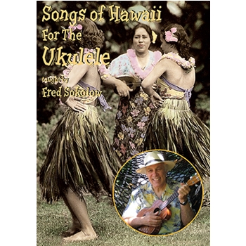 Songs of Hawaii for the Ukulele