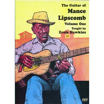 The Guitar of Mance Lipscomb Volume One DVD by Hawkins Ernie for