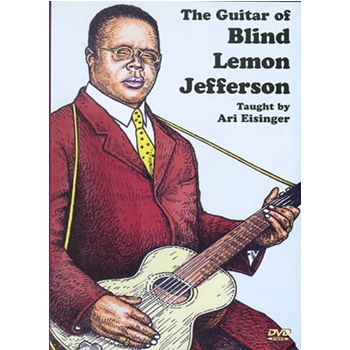 The Guitar of Blind Lemon Jefferson DVD by Eisinger Ari for