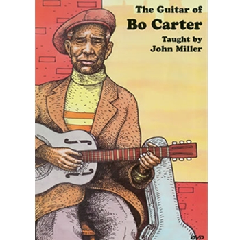 Guitar of Bo Carter DVD by Miller John for