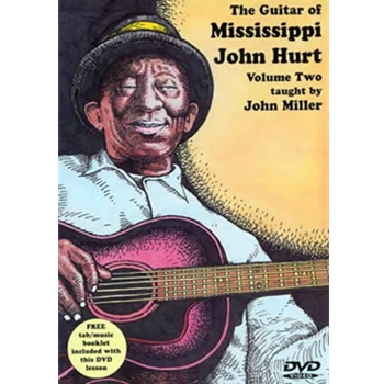 The Guitar of Mississippi John Hurt Volume Two DVD by Miller John for