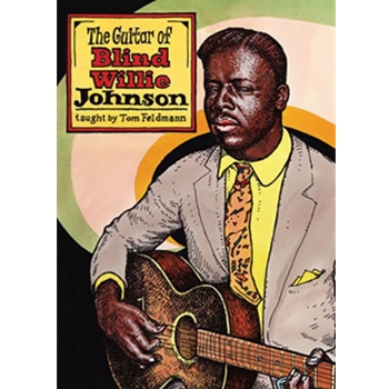 The Guitar of Blind Willie Johnson DVD by Feldmann Tom for