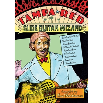 Tampa Red: Slide Guitar Wizard