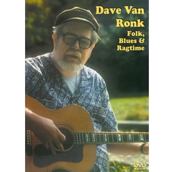 Dave Van Ronk: Folk Blues & Ragtime DVD by Van Ronk Dave for