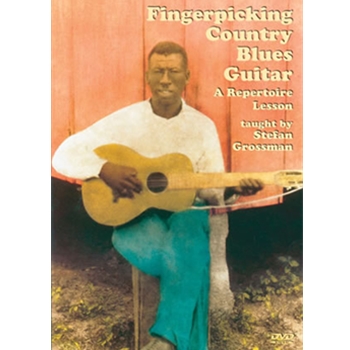 Fingerpicking Country Blues Guitar DVD by Grossman Stefan for