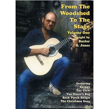 From The Woodshed To The Stage. Volume 1 DVD by Jones Buster B for