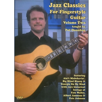 Jazz Classics for Fingerstyle Guitar Volume 2 DVD by Pat Donohue for