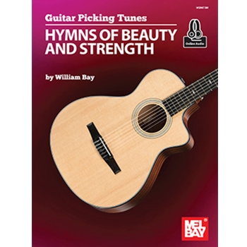 Guitar Picking Tunes - Hymns of Beauty and Strength
