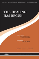 Healing Has Begun by West Matthew House - Duren Cliff - for SATB