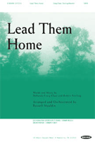 Lead Them Home by Craig-Claar and Sterling - Mauldin Russell - for SATB