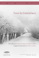 This Is Christmas by Sumrall Micah and Lub - Williamson Dave - for SATB