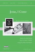 Jesus I Come by Stebbins George C - Keveren Phillip - for SATB