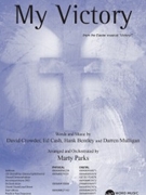 My Victory by Crowder Cash Bentl - Parks Marty - for ChoralTrax
