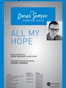 All My Hope by Crowder and Cash - Semsen Daniel - for ChoralTrax
