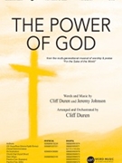 Power of God by Duren and Johnson - Duren Cliff - for ChoralTrax