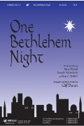One Bethlehem Night by Wood Habedank and Smith - Duren Cliff - for SATB and Piano