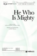He Who Is Mighty by DeGraide Kate and Elliott Rebecca - Duren Cliff - for SATB and Piano