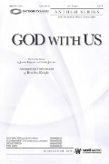 God With Us by Ingram and Jordan - Knight Bradley - for SATB and Piano