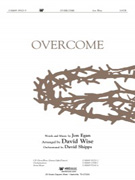 Overcome by Egan Jon - Wise David - for SATB and Piano