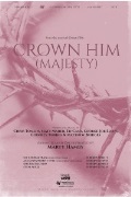 Crown Him (Majesty) by - Hamby Marty - for SATB and Piano