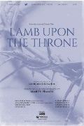 Lamb Upon the Throne by Hamby Marty for SATB and Piano