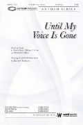 Until My Voice Is Gone by Ryan Farren Collin - Semsen Daniel - for SATB and Piano
