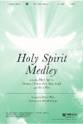 Holy Spirit Medley by - Wise David - for SATB and Piano